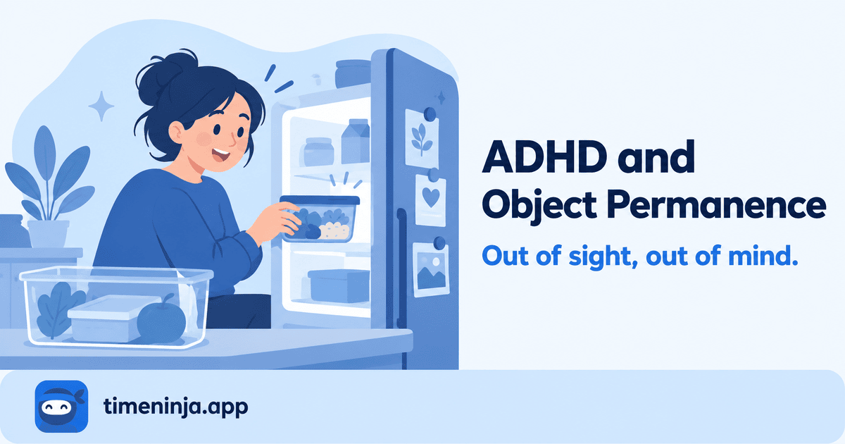 Illustration: a woman smiles as she finds a forgotten lunch box in the fridge, with a clear storage bin on the counter. ADHD and object permanence: out of sight, out of mind.
