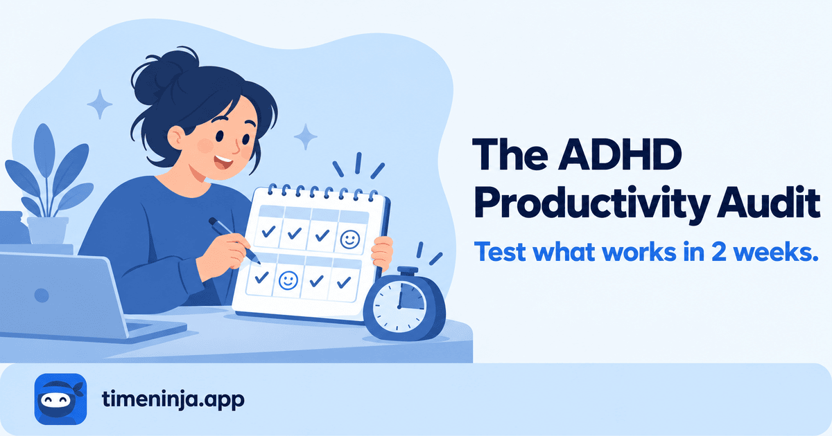 Illustration: a woman ticks a two-week grid with a timer beside her. The ADHD productivity audit: test what works in 2 weeks.