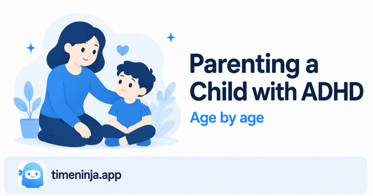 A parent and child sitting together, introducing an age-by-age guide to parenting a child with ADHD